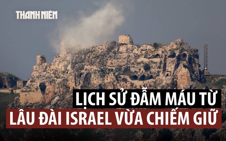 Lâu đài Israel vừa chiếm giữ lưu dấu lịch sử đẫm máu từ thời Thập tự chinh