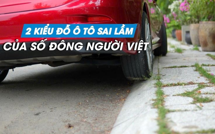 Sai lầm phổ biến khi đỗ ô tô, nhiều tài xế Việt mắc phải
