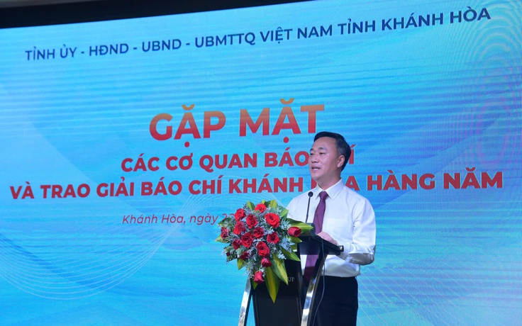 Chủ tịch Khánh Hòa: Chính quyền càng minh bạch thì báo chí càng thuận lợi