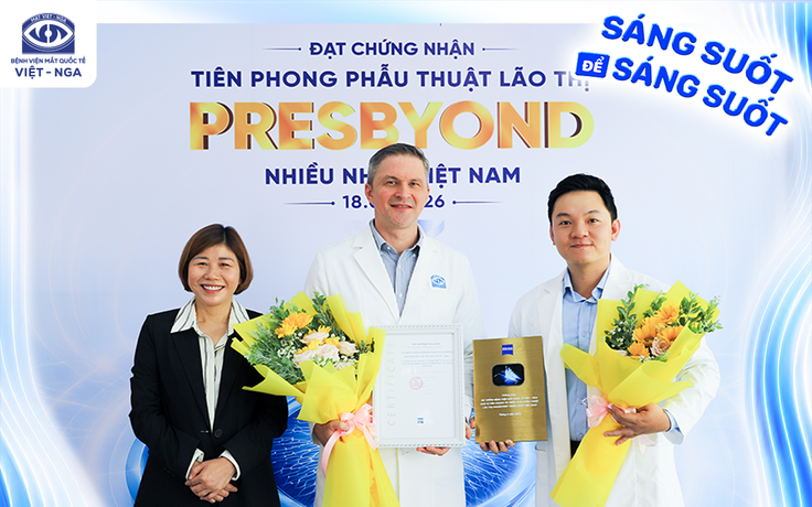 Mắt Việt - Nga tiên phong Việt Nam trong điều lão thị bằng công nghệ ZEISS PRESBYOND® 

