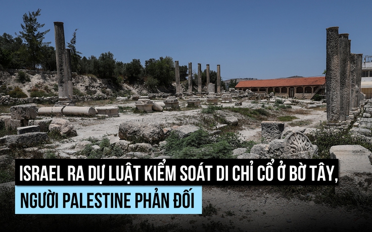 Israel gây thêm quan ngại với dự luật mới ở Bờ Tây