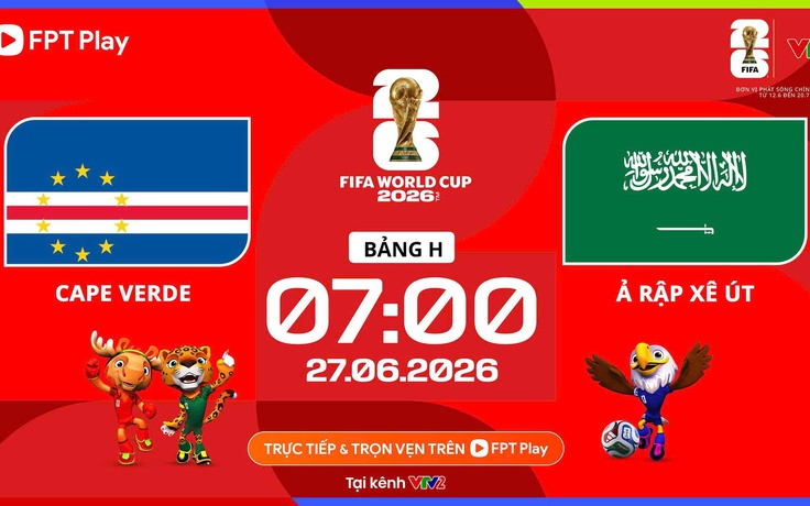 Nhận định bóng đá Cabo Verde vs Ả Rập Xê Út: 'Cá mập' thắng sát nút