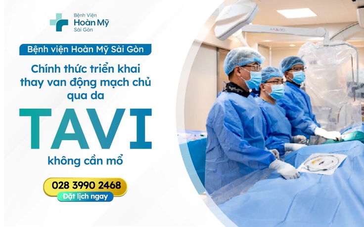 Bệnh viện Hoàn Mỹ Sài Gòn triển khai kỹ thuật thay van động mạch chủ qua da (TAVI)