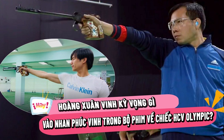 Nhan Phúc Vinh kể hành trình vào vai nhà vô địch Olympic Hoàng Xuân Vinh