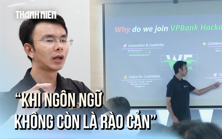 Ai cũng làm được - kỳ cuối: Chàng trai Điếc dùng AI mở lối giao tiếp