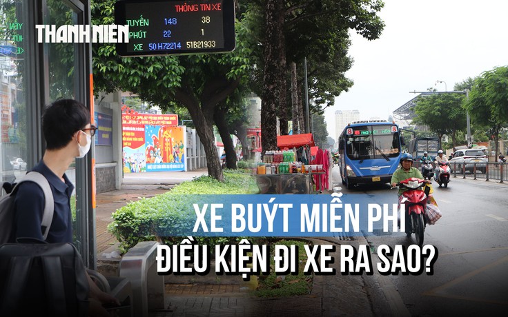 TP.HCM miễn phí 134 tuyến xe buýt từ hôm nay: Những điều hành khách cần biết