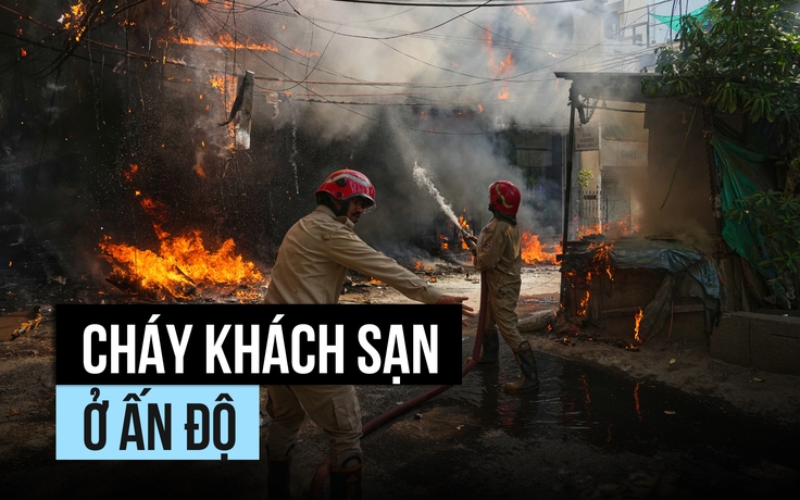 Cháy dữ dội khách sạn ở Ấn Độ, ít nhất 21 người thiệt mạng