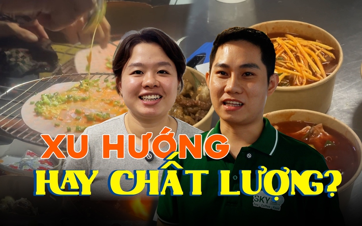 Khởi nghiệp quán ăn vặt: Bài toán cân bằng giữa 'Xu hướng' và 'Chất lượng'