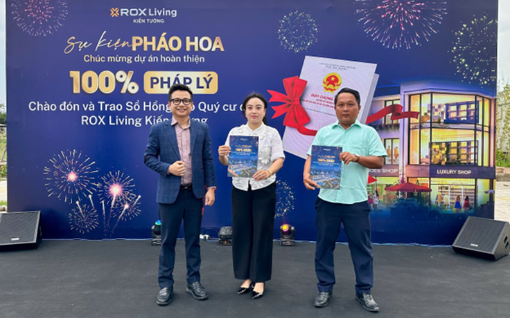 ROX Living Kiến Tường: Pháp lý vững vàng, sẵn sàng cho kế hoạch an cư, đầu tư 