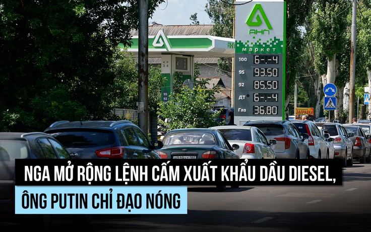Nga thừa nhận tình hình nhiên liệu 'thách thức', ông Putin chỉ đạo không ôm hàng