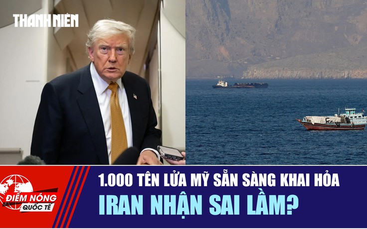 Tiêu điểm quốc tế 12.7: 1.000 tên lửa Mỹ sẵn sàng khai hỏa | Iran nhận sai lầm?