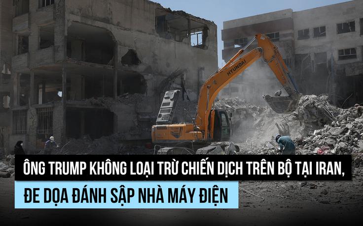 Ông Trump không loại trừ chiến dịch trên bộ, chiếm giữ đảo của Iran