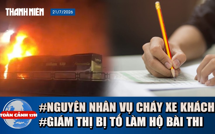 Toàn cảnh 17h: Lời khai tài xế vụ cháy xe khách, 7 người tử vong | Giám thị bị tố làm bài hộ con gái hiệu phó
