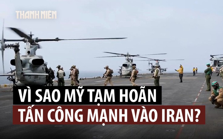 Vì sao ông Trump tạm ngưng leo thang tấn công Iran?