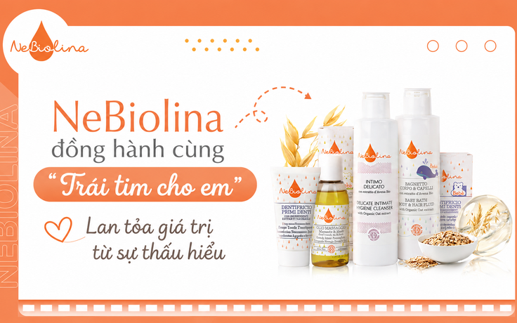 NeBiolina đồng hành cùng ‘Trái tim cho em’: Lan tỏa giá trị từ sự thấu hiểu 