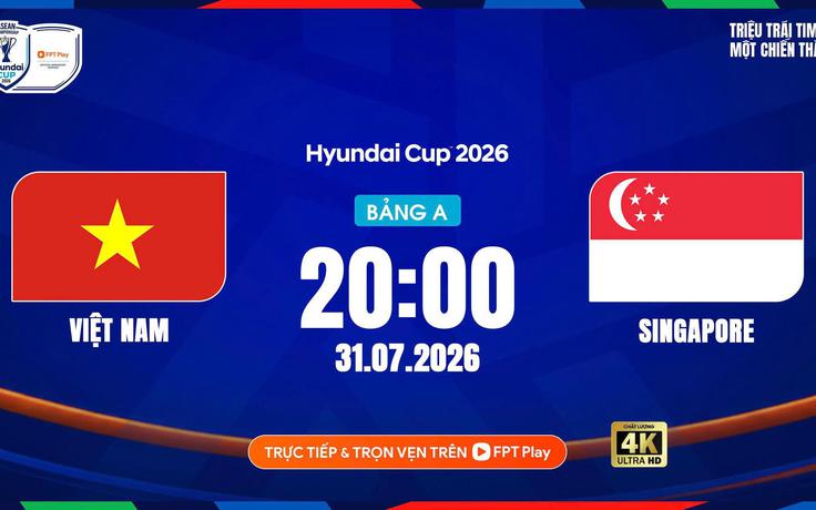 Nhận định bóng đá Việt Nam vs Singapore: Chủ nhà thể hiện đẳng cấp