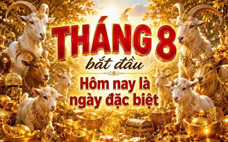 Tháng 8 chính thức bắt đầu: Lịch âm hôm nay nhiều người quan tâm