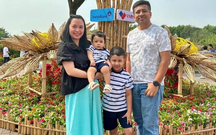 Vợ Việt chồng Ấn Độ: 6 tháng chỉ nói 'chào buổi sáng' và 'hẹn gặp lại'