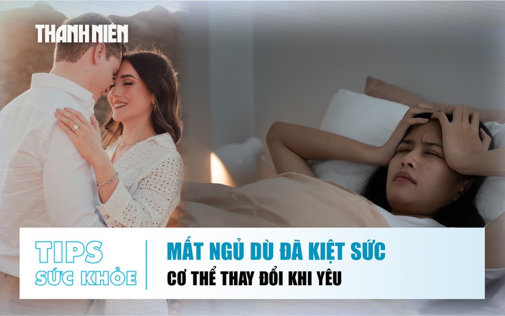 Bản tin sức khỏe 9.7: Vì sao có lúc không thể ngủ dù rất mệt? | Cơ thể phản ứng gì khi yêu?