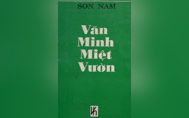 Danh xưng 'văn minh miệt vườn' từ đâu?