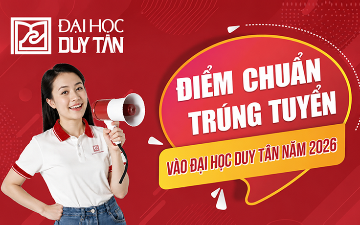 Đại học Duy Tân công bố điểm chuẩn trúng tuyển đại học hệ chính quy năm 2026