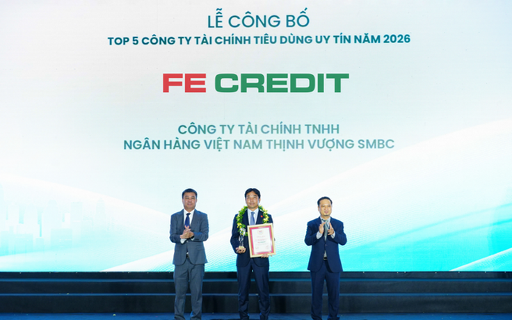 FE CREDIT ba năm liền dẫn đầu Top 5 Công ty tài chính tiêu dùng uy tín