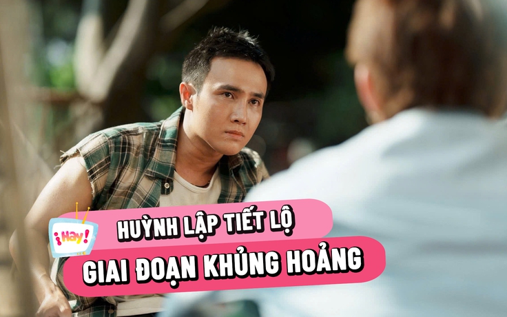Huỳnh Lập khủng hoảng khi vừa làm phim vừa tham gia 'Anh trai vượt ngàn chông gai'