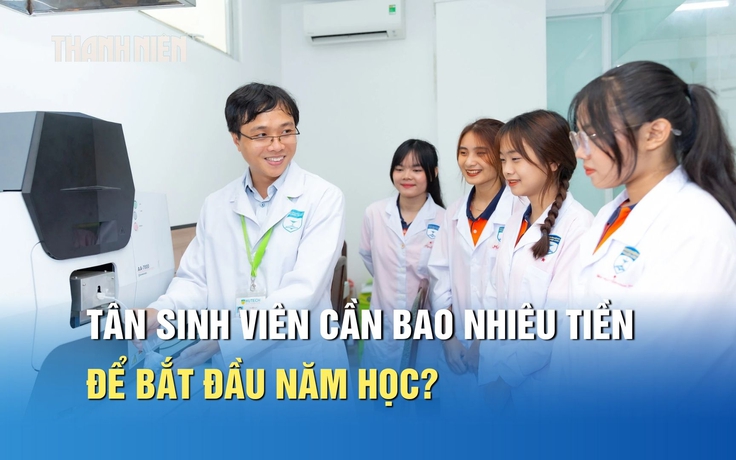 Trúng tuyển đại học, tân sinh viên cần bao nhiêu tiền khi nhập học?