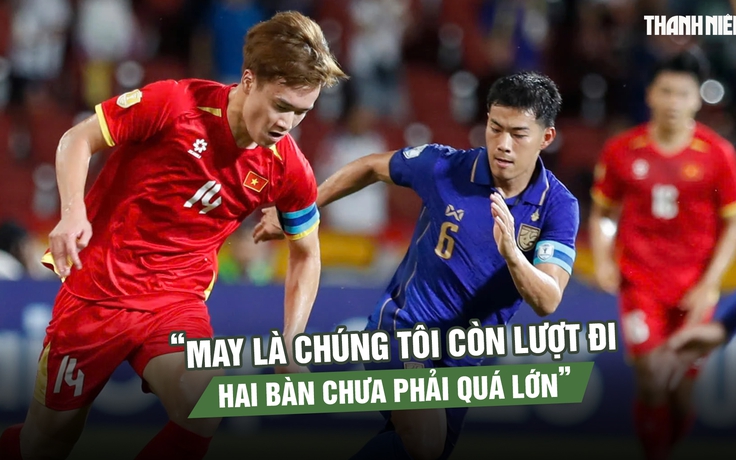 Đội trưởng Thái Lan chỉ ra ‘nỗi sợ’ lớn nhất trước Việt Nam sau chung kết lượt đi ASEAN Cup 2026