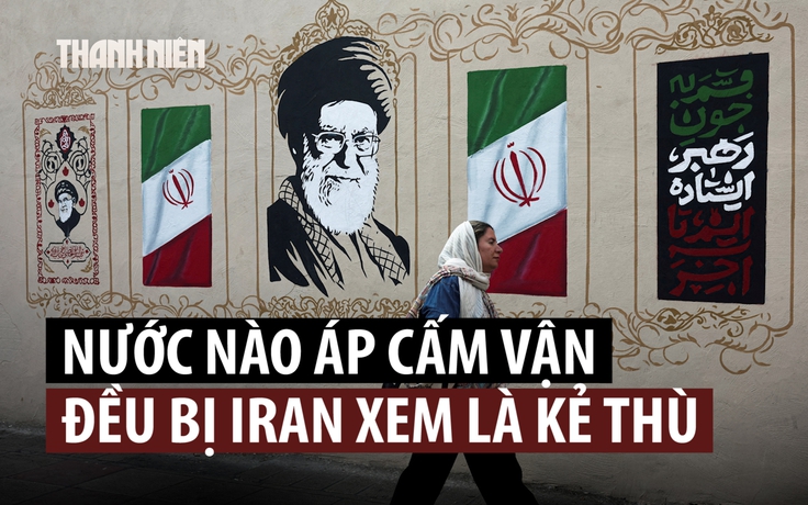 Iran sẽ xem các nước giúp Mỹ cấm vận đều là kẻ thù