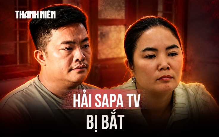Vợ chồng Hải SaPa TV bị bắt