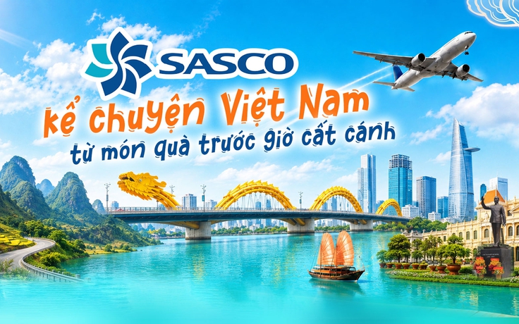 SASCO kể chuyện Việt Nam từ món quà trước giờ cất cánh