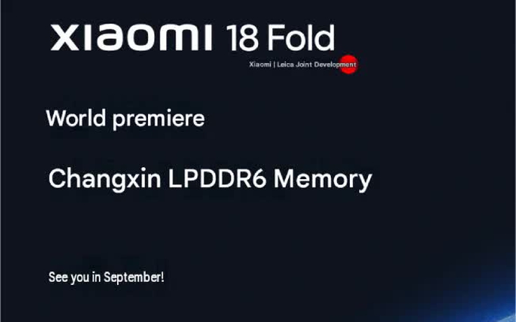 Xiaomi sắp tạo bất ngờ với smartphone dùng RAM LPDDR6 đầu tiên