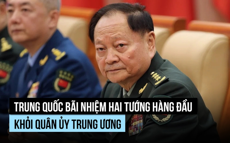 Hai tướng hàng đầu của Quân ủy Trung ương Trung Quốc bị bãi nhiệm