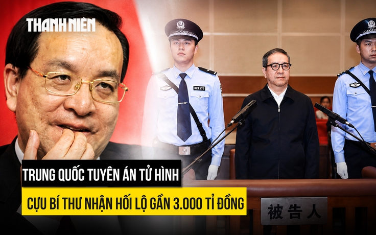Cựu bí thư tỉnh ủy Trung Quốc lãnh án tử hình 'treo'