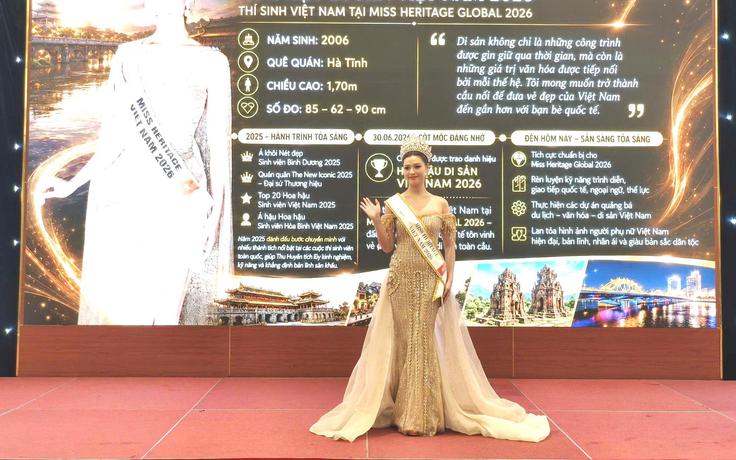 Miss Heritage Global lần đầu đến châu Á, quy tụ hơn 50 quốc gia, vùng lãnh thổ