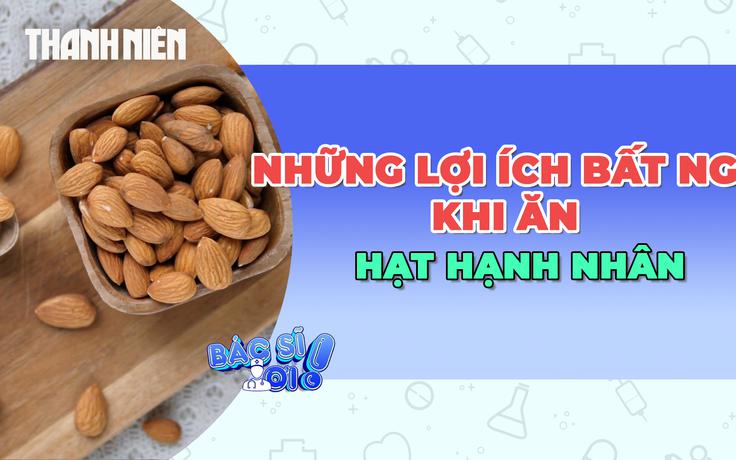 Bật mí những lợi ích bất ngờ của hạt hạnh nhân