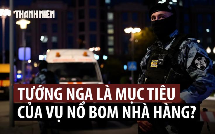 Tư lệnh Không quân Vũ trụ Nga là mục tiêu đánh bom ám sát?