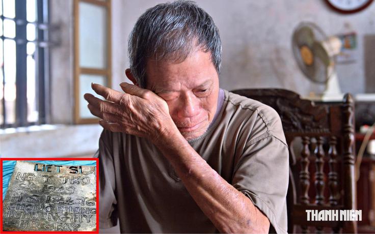 Người nhận là em trai 'liệt sĩ NG T TRO': Thông tin trên bia trùng khớp 100%