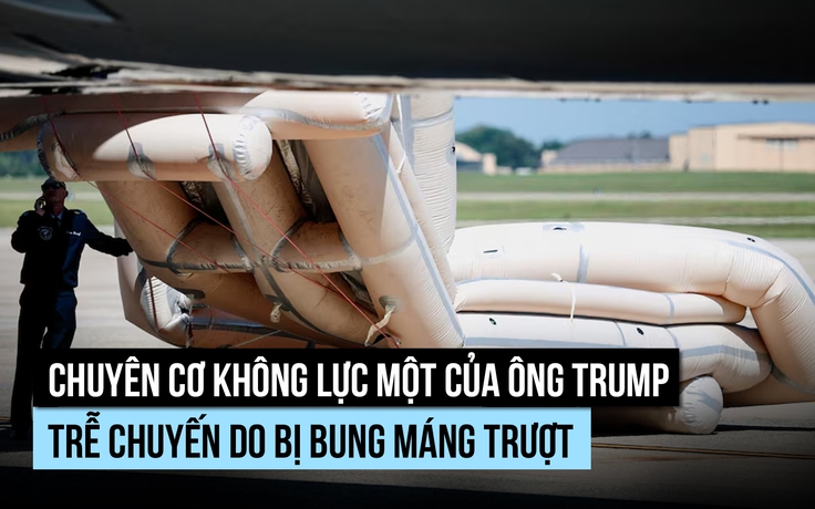 Ông Trump trễ chuyến bay vì chuyên cơ bung máng trượt