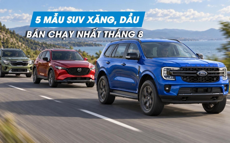 5 mẫu SUV máy xăng, dầu bán chạy nhất tháng Ngâu
