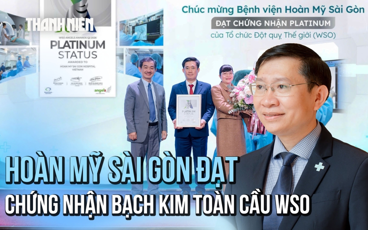 Bệnh viện Hoàn Mỹ Sài Gòn đạt chứng nhận bạch kim toàn cầu WSO 