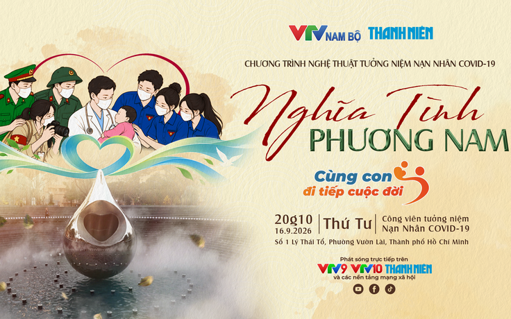 Chương trình nghệ thuật chính luận 'Nghĩa tình Phương Nam - Cùng con đi tiếp cuộc đời'