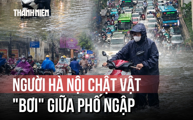 'Kiếp nạn' ra đường sáng giữa tuần ở Hà Nội: Gửi xe máy nhà người lạ vì ngập