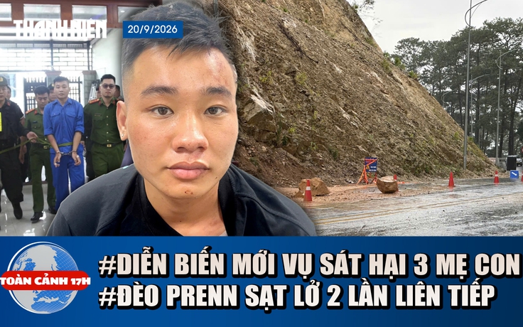 Toàn cảnh 17h: Diễn biến mới vụ thảm án ở Đồng Nai | Đèo Prenn sạt lở 2 lần, đất đá tràn mặt đường