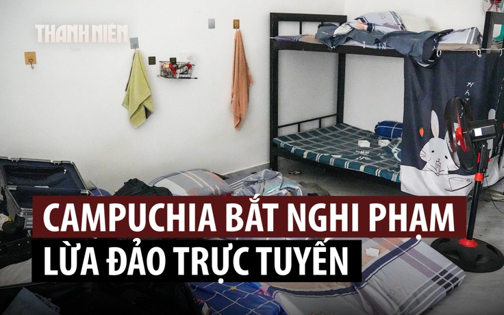 Campuchia bắt 21.000 người trong 6 tháng truy quét lừa đảo trực tuyến