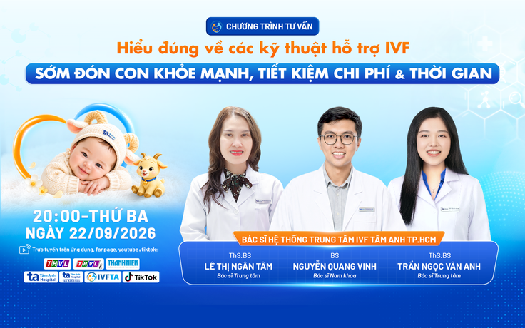 Các kỹ thuật hiện đại giúp vợ chồng hiếm muộn có con khỏe mạnh