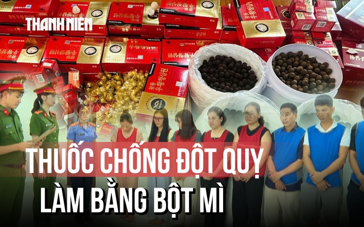 Lật tẩy chiêu trò biến bột mì, hóa chất thành thuốc chống đột quỵ tiền triệu