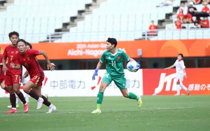 Bóng đá nữ ASIAD 2026, Việt Nam 0-0 Trung Quốc: Đội bạn đang khá bế tắc, Kim Thanh vừa cản phá xuất thần