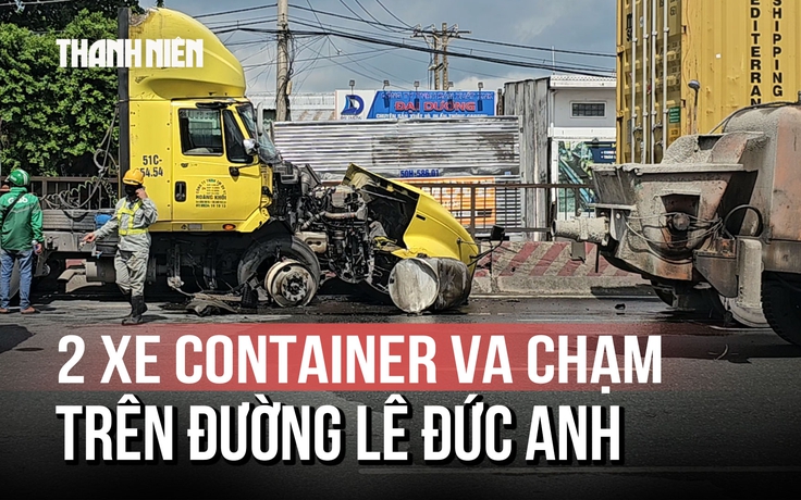Đường Lê Đức Anh 'chật vật' sau vụ va chạm 2 xe container